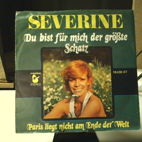 SINGLE / Severine* – Du Bist Für Mich Der Größte Schatz