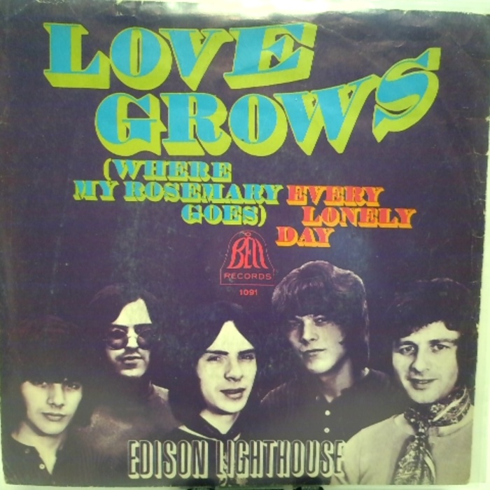 SINGLE / Edison Lighthouse – Love Grows (Where My Rosemary Goes)