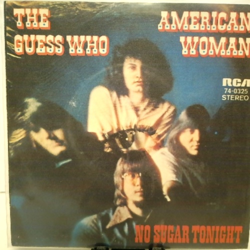 SINGLE / The Guess Who – American Woman