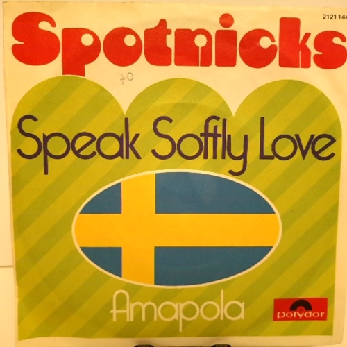SINGLE / Spotnicks* – Speak Softly Love / Amapola