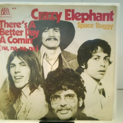 SINGLE / Crazy Elephant – There's A Better Day A Comin' (Na, Na, Na, Na)