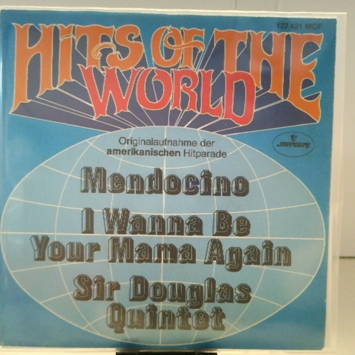 SINGLE / Sir Douglas Quintet – Mendocino / I Wanna Be Your Mama Again