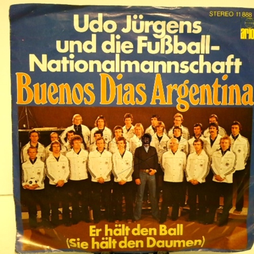 SINGLE / Udo Jürgens Und Die Fußball-Nationalmannschaft – Buenos Dias Argentina