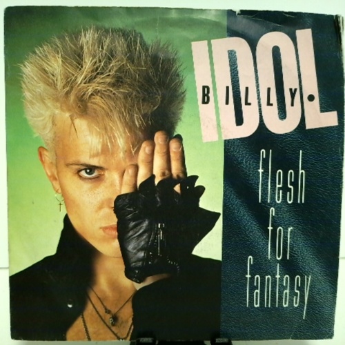 SINGLE / Billy Idol – Flesh For Fantasy