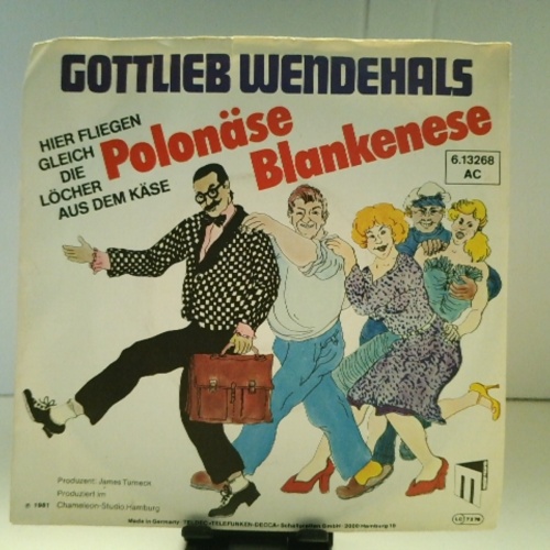 SINGLE / Gottlieb Wendehals – Polonäse Blankenese (Hier Fliegen Gleich Die Löcher Aus Dem Käse)