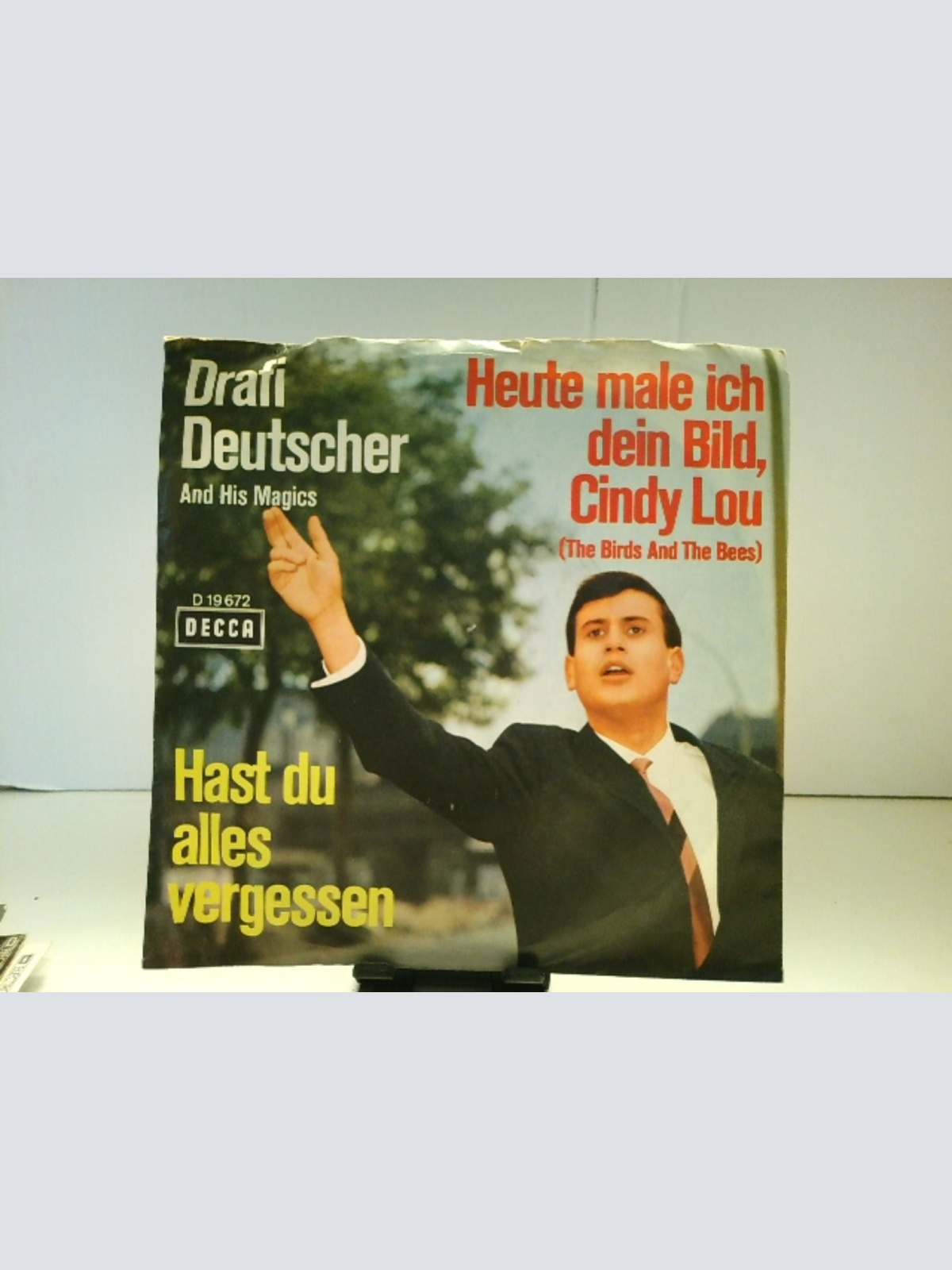 SINGLE / Drafi Deutscher And His Magics – Hast Du Alles Vergessen / Heute Male Ich Dein Bild, Cindy Lou