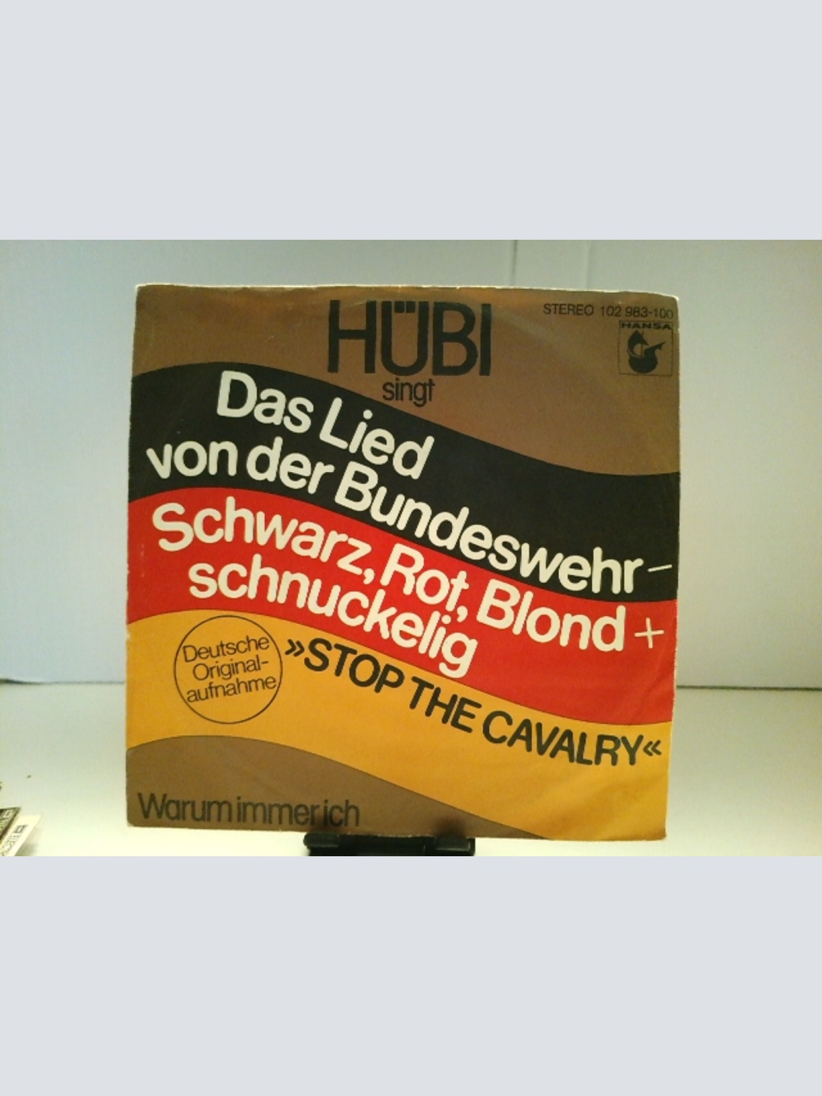 SINGLE / Hübi – Das Lied Von Der Bundeswehr - Schwarz, Rot, Blond + Schnuckelig (Stop The Cavalry)