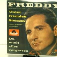 SINGLE / Freddy* – Unter Fremden Sternen / Du Mußt Alles Vergessen