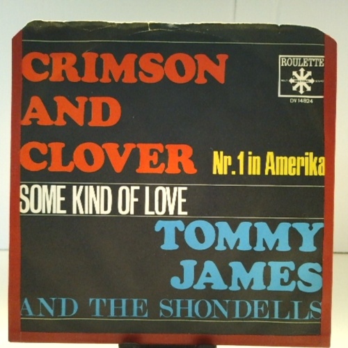 SINGLE / Tommy James And The Shondells* – Crimson And Clover
