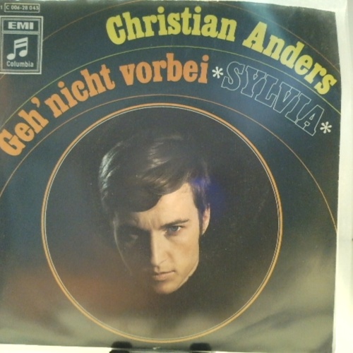 SINGLE / Christian Anders – Geh' Nicht Vorbei / Sylvia