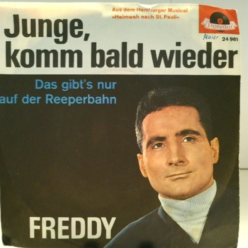 SINGLE / Freddy* – Junge, Komm Bald Wieder