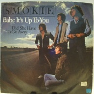 SINGLE / Smokie – Babe It's Up To You