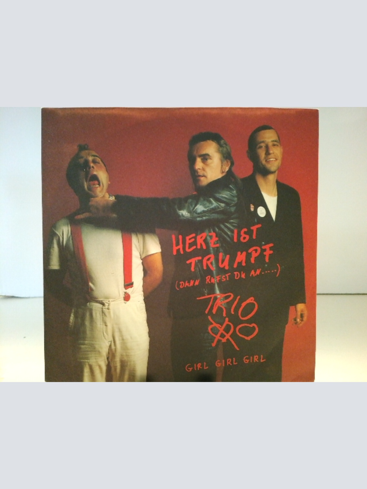 SINGLE / Trio – Herz Ist Trumpf (Dann Rufst Du An...)