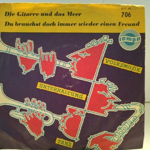 SINGLE / Harry Graf – Die Gitarre Und Das Meer / Du Brauchst Doch Immer Wieder Einen Freund