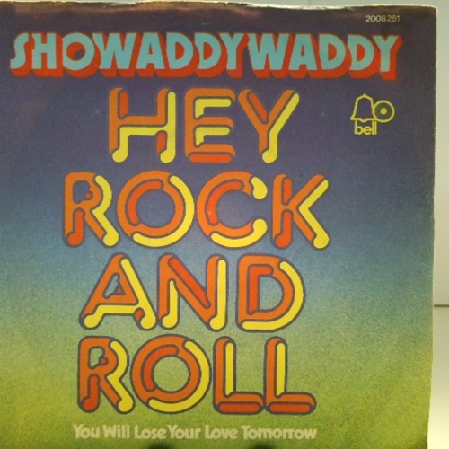 SINGLE / Showaddywaddy – Hey Rock And Roll