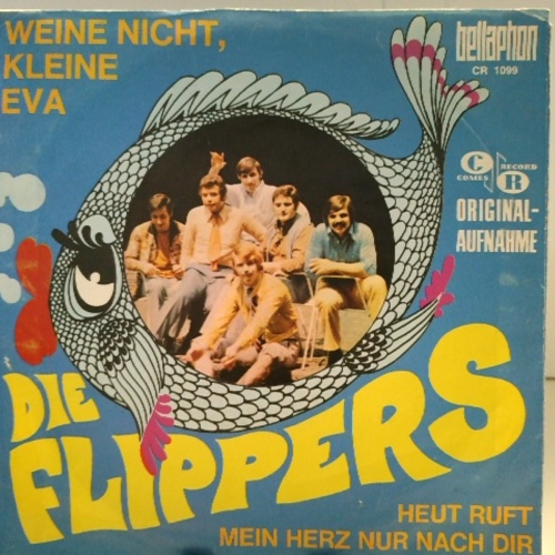 SINGLE / Die Flippers – Weine Nicht, Kleine Eva