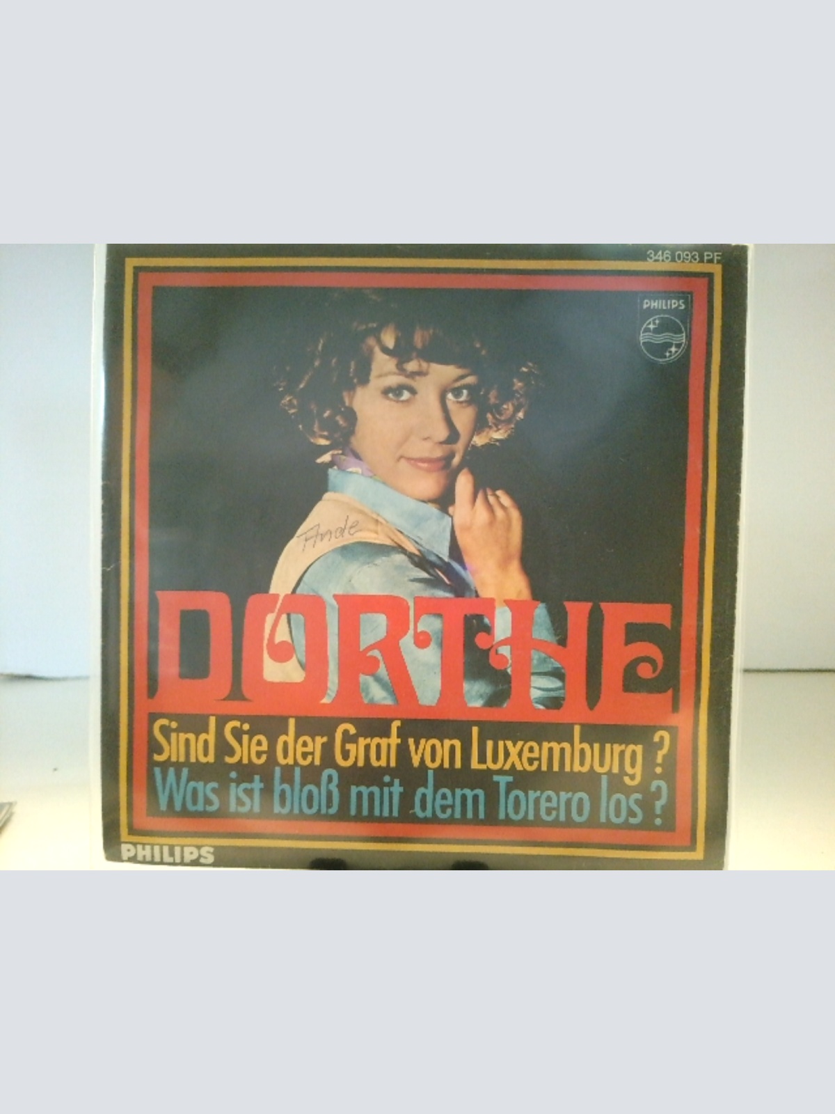 SINGLE / Dorthe* – Sind Sie Der Graf Von Luxemburg? / Was Ist Bloß Mit Dem Torero Los?