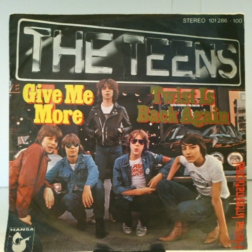 SINGLE / The Teens – Give Me More