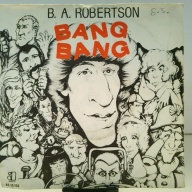 SINGLE / B. A. Robertson – Bang Bang