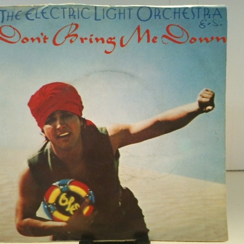 SINGLE / The Electric Light Orchestra* – Don't Bring Me Down