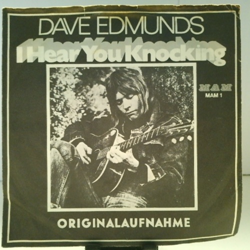 SINGLE / Dave Edmunds – I Hear You Knocking