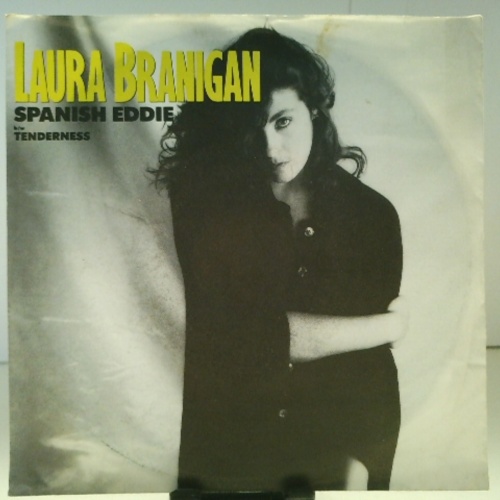 SINGLE / Laura Branigan – Spanish Eddie b/w Tenderness