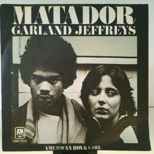 SINGLE / Garland Jeffreys – Matador