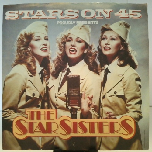 SINGLE / Stars On 45 – Proudly Presents The Star Sisters