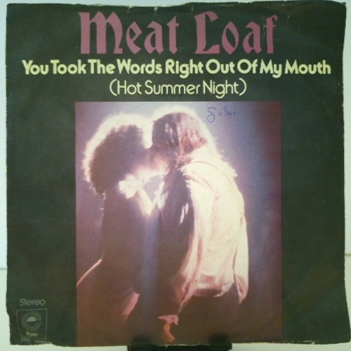 SINGLE / Meat Loaf – You Took The Words Right Out Of My Mouth (Hot Summer Night)