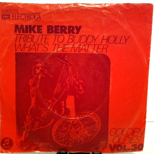 SINGLE / Mike Berry With The Outlaws (3) – Tribute To Buddy Holly / What's The Matter