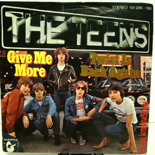 SINGLE / The Teens – Give Me More