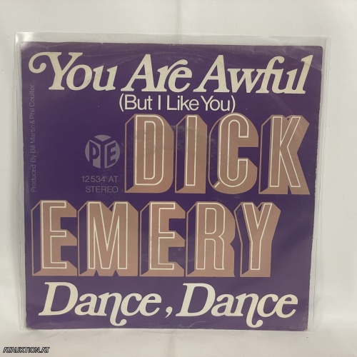 SINGLE / Dick Emery – You Are Awful (But I Like You) / Dance, Dance
