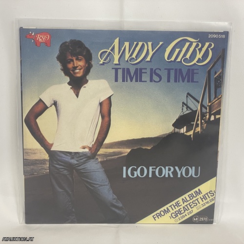 SINGLE / Andy Gibb – Time Is Time / I Go For You