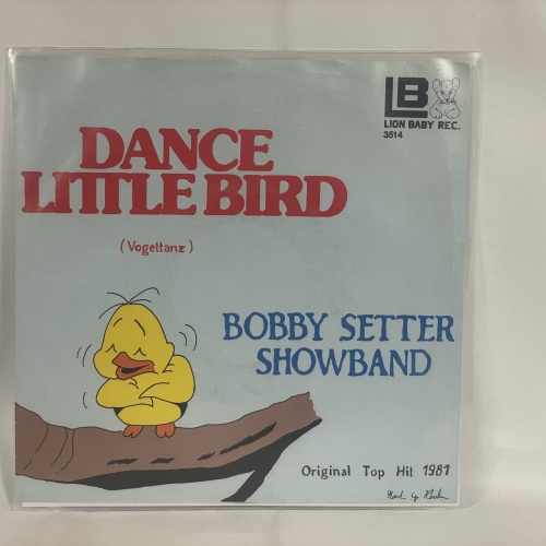 SINGLE / Bobby Setter Showband – Dance Little Bird (Vogeltanz)
