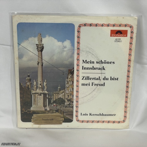 SINGLE / Various - Mein schönes Innsbruck / Zillertal, du bist mei Freud