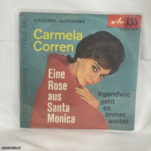 SINGLE / Carmela Corren – Eine Rose Aus Santa Monica / Irgendwie Geht Es Immer Weiter