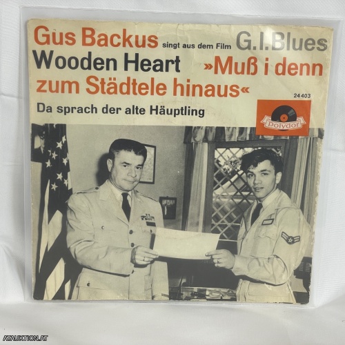 SINGLE / Gus Backus – Wooden Heart »Muß I Denn Zum Städtele Hinaus«