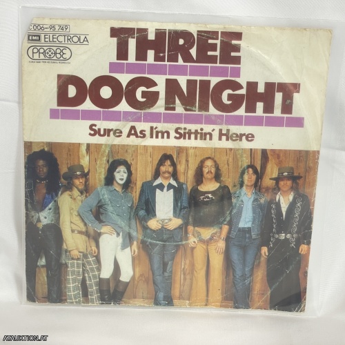 SINGLE / Three Dog Night – Sure As I'm Sittin' Here