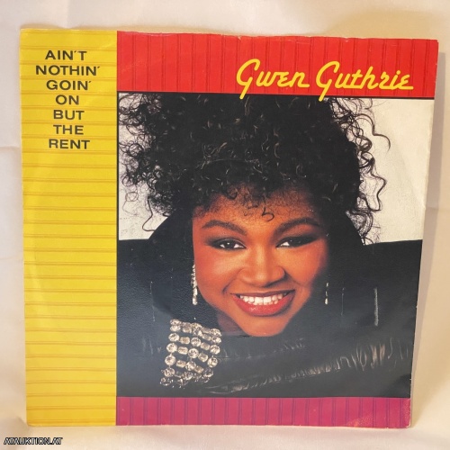 SINGLE / Gwen Guthrie – Ain't Nothin' Goin' On But The Rent
