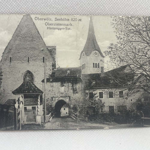 AK Oberwölz, Hinteregger-Tor 1918