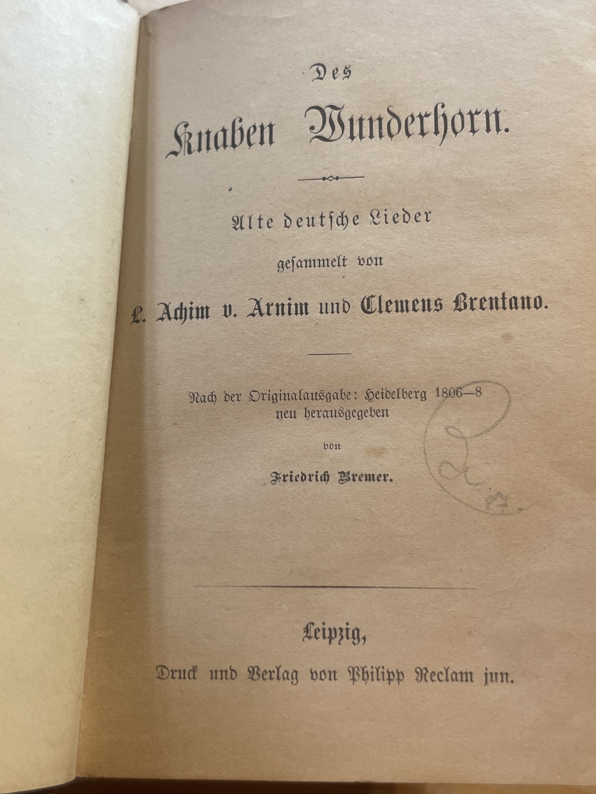 Des Knaben Wunderhorn - Alte deutsche Lieder um 1880