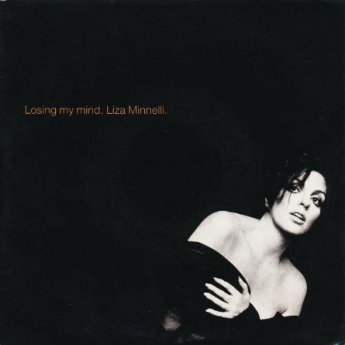 SINGLE / Liza Minnelli ‎– Losing My Mind