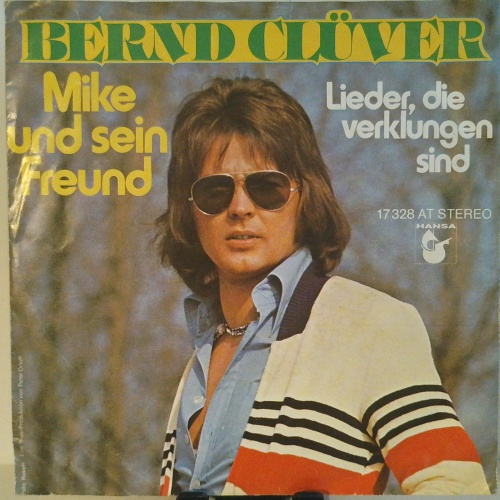 SINGLE / Bernd Clüver – Mike Und Sein Freund
