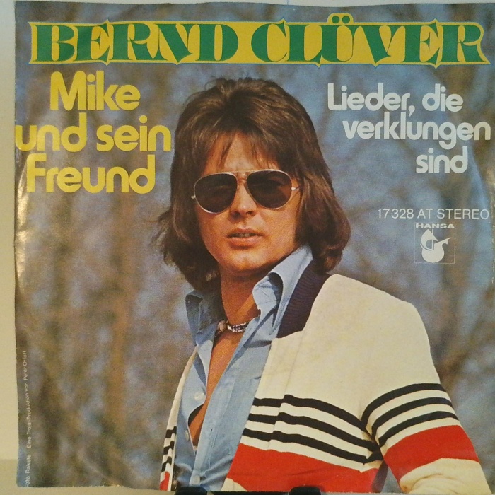 SINGLE / Bernd Clüver – Mike Und Sein Freund