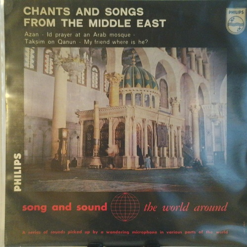 SINGLE / Various – Chants And Songs From The Middle East