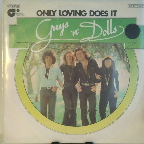 SINGLE / Guys 'n' Dolls* – Only Loving Does It