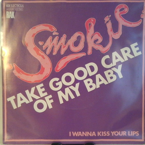 SINGLE / Smokie – Take Good Care Of My Baby