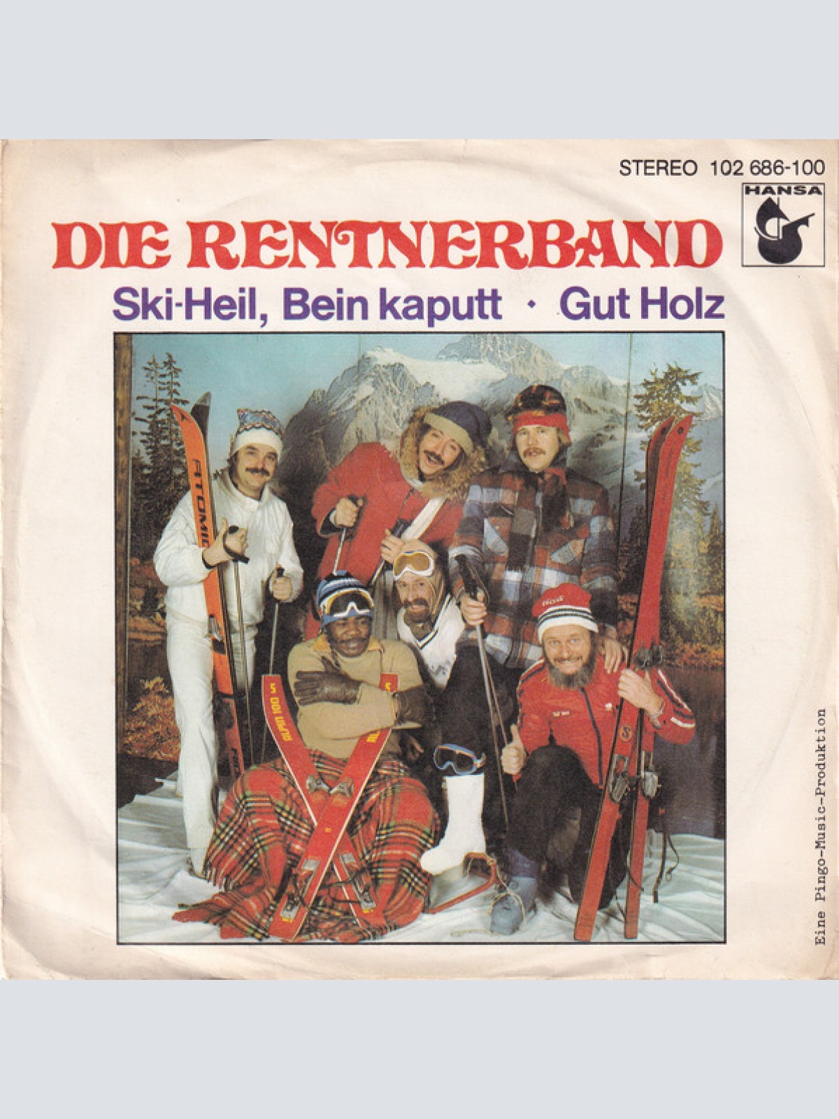 Vinyl / Die Rentnerband* - Ski-Heil, Bein Kaputt / Gut Holz