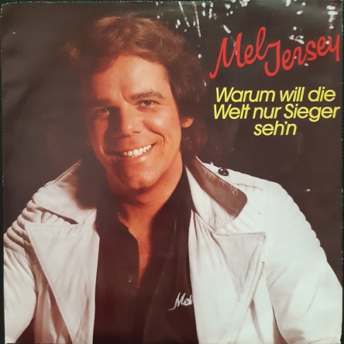 Vinyl / Mel Jersey - Warum Will Die Welt Nur Sieger Seh'n