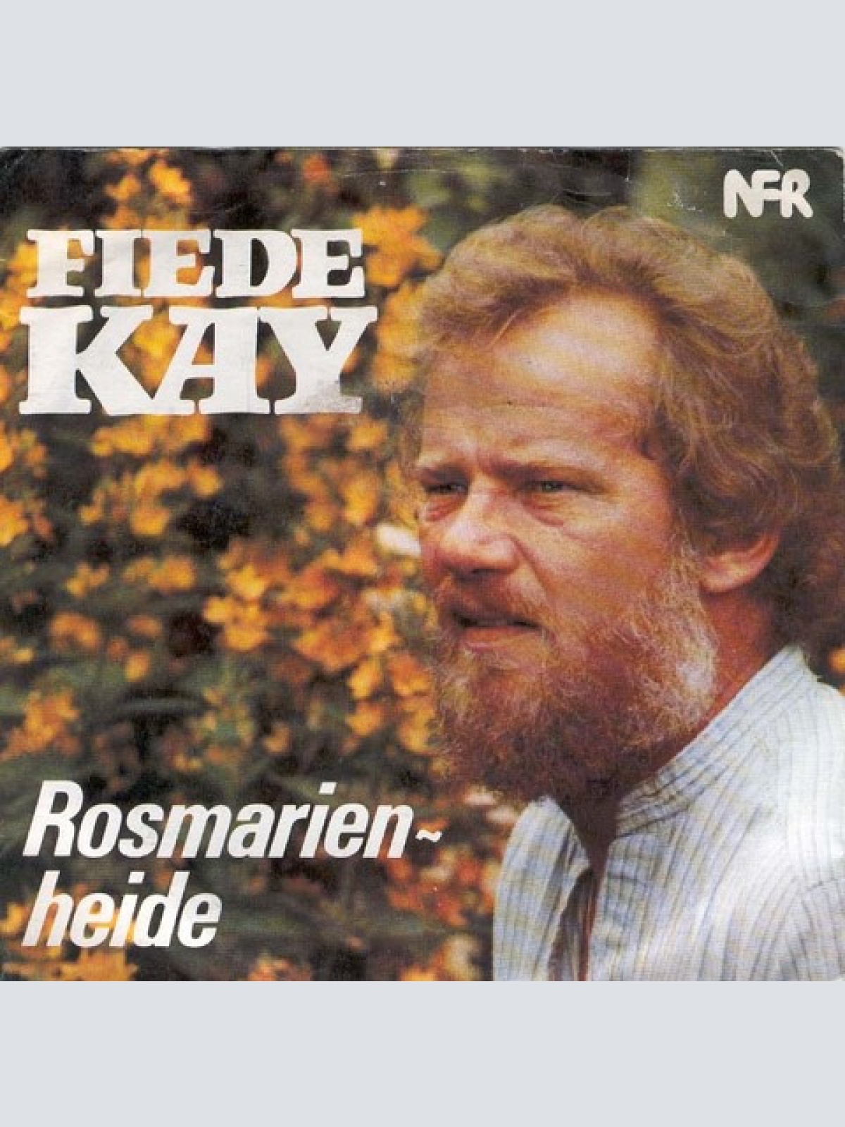 Vinyl / Fiede Kay - Rosmarienheide